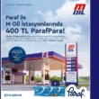 M Oil İstasyonları’ndan 400 TL ParafPara Hediye