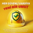 “Kazasız Vardiya Bir Umut” Projesi