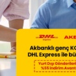 DHL Express Türkiye’den Akbank Genç KOBİ’lere Özel Yüzde 55 İndirim