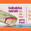 Tavuk Dünyası’nın Tabakta Sanat Tasarım Yarışması